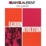 Saint Laurent Rive Gauche Fashion Revolution,9781419703102
