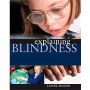 Explaining Blindness