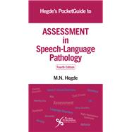 Hegde's Pocketguide to Assessment in Speech-language Pathology