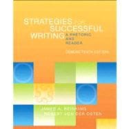 Strategies for Successful Writing, Concise Edition A Rhetoric and Reader
