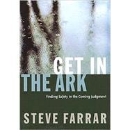 Get in the Ark : Finding Safety in the Coming Judgment