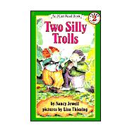 Two Silly Trolls