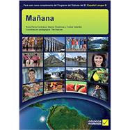 Manana: Para Usar Como Complemento Del Programa Del Diploma Del Bi: Espanol Lengua B