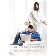 Deliverance Matters