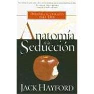 Anatomia de la seduccion/The Anatomy of Seduction