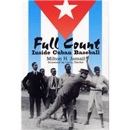 Full Count : Inside Cuban Baseball