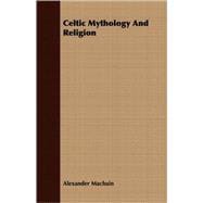 Celtic Mythology And Religion