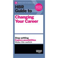 Hbr Guide to Changing Your Career