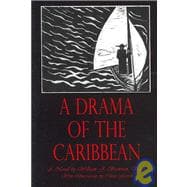 A Drama of the Caribbean