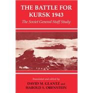 The Battle for Kursk, 1943