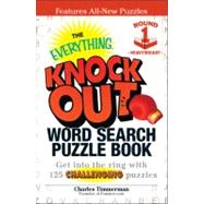 The Everything Knock Out Word Search Puzzle Book Heavyweight Round 1