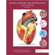 Human Anatomy and Physiology II Lab Manual - Houston Community College
