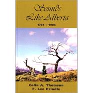 Sounds Like Alberta : 1754 - 1905