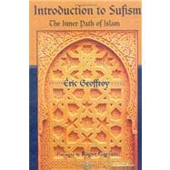 Introduction to Sufism The Inner Path of Islam