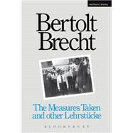 Measures Taken and Other Lehrstucke