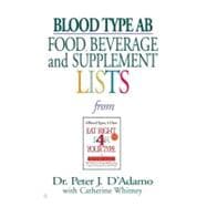 Blood Type AB : Food, Beverage and Supplemental Lists