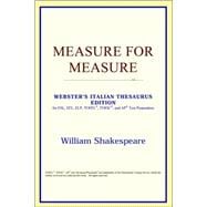 Measure for Measure : Webster's Italian Thesaurus Edition