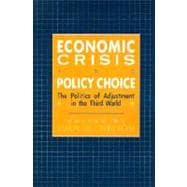 Economic Crisis and Policy Choice