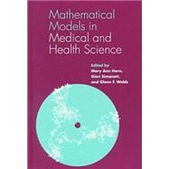 Mathematical Models in Medical and Health Science