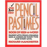 The 2nd New Pencil Pastimes Book of Seek-A-Word