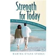 Strength for Today : Daily Encouragement Through Life's Transitions