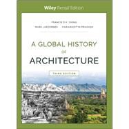 A Global History of Architecture [Rental Edition]