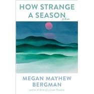 How Strange a Season Fiction