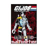 G.I. Joe: A Real American Hero! Malfunction