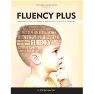 Fluency Plus Managing Fluency Disorders in Individuals With Multiple Diagnoses