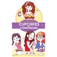 Cupcakes et compagnie  - Tome 3 - Le concours