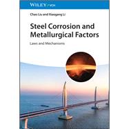 Steel Corrosion and Metallurgical Factors