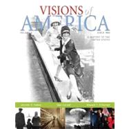 Visions of America A History of the United States, Volume 2
