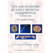 Life and Economy at Early Medieval Flixborough, c. AD 600-1000