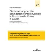 Die Umsetzung Der Un-behindertenrechtskonvention Auf Kommunaler Ebene in Bayern