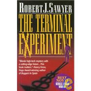 The Terminal Experiment