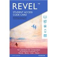 Revel for Literature for Composition Reading and Writing Arguments About Essays, Stories, Poems, and Plays -- Access Card