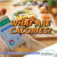 What Are Calories?