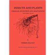 Insects and Plants: Parallel Evolution & Adaptations, Second Edition