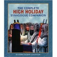 A Prayer, a Story, a Guide: The Complete High Holiday Prayer Book Companion