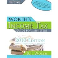 Worth's Income Tax Guide for Ministers : For Preparing 2009 Tax Returns