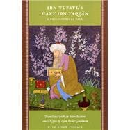 Ibn Tufayl's Hayy Ibn Yaqzan : A Philosophical Tale