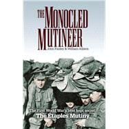 The Monocled Mutineer