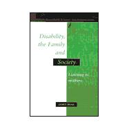 Disability, the Family, and Society: Listening to Mothers,9780335203109
