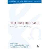 The Nordic Paul Finnish Approaches to Pauline Theology