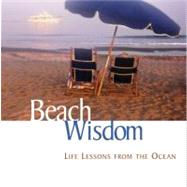 Beach Wisdom Life Lessons from the Ocean