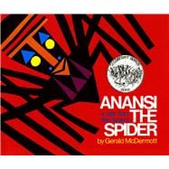 Anansi the Spider A Tale from the Ashanti