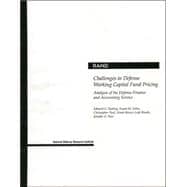 Challenges in Defense Working Capital Fund Pricing Analysis of the Defense Finance and Accounting Service