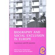 Biography and Social Exclusion in Europe