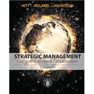 Strategic Management: Concepts: Competitiveness and Globalization
