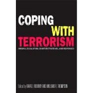 Coping with Terrorism : Origins, Escalation, Counterstrategies, and Responses,9781438433110